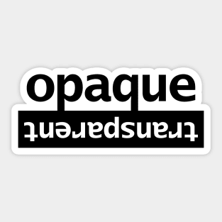 Typography Opaque Transparent Sticker